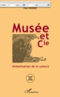 Image for Musee et cie - globalisation de la culture.