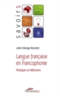 Image for Langue francaise en francophonie - pratiques et reflexions.