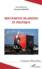 Image for Mouvements islamistes et politique.