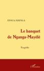 Image for Banquet de Nganga-Mayele Le.