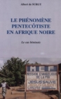 Image for LE PHENOMENE PENTECOTISTE EN AFRIQUE NOIRE: Le cas beninois