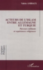 Image for Acteurs de l&#39;islam entre l&#39;allemagne et.