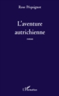 Image for Aventure autrichienne L&#39;.