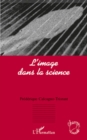 Image for Image dans la science L&#39;.