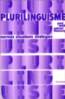 Image for Plurilinguisme : normes, situations et strategies