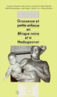 Image for Grossesse et petite enfance en Afrique Noire et a Madagascar