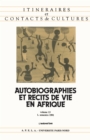 Image for Autobiographies Et Recits De Vie En Afrique