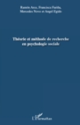 Image for Theorie et methode de recherche en psychologie sociale.