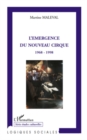 Image for L&#39;emergence du nouveau cirque - 1968-1998.