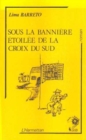 Image for Sous la banniere etoilee de la Croix du Sud