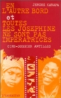Image for En L&#39;autre Bord Et Toutes Les Josephines Ne Sont Pas Imperatrices