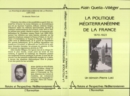 Image for La politique mediterraneenne de la France : 1870-1923: Un temoin : Pierre Loti