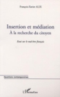 Image for Insertion et mediation. a la recherche d.