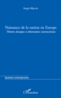 Image for Naissance de la nation en Europe: theories classiques et theorisations constructivistes