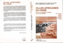 Image for Villes africaines en crise: Gerer la croissance urbaine au sud du Sahara. (Cote-d&#39;Ivoire, Kenya, Nigeria, Soudan)