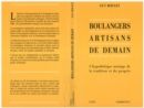 Image for Boulangers, Artisans De Demain