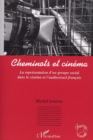 Image for Cheminots et cinema: representation d&#39;un.