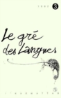 Image for Le gre des langues n(deg)3