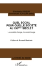 Image for QUEL SOCIAL POUR QUELLE SOCIETE AU XXeme SIECLE ? La societe change, le social bouge