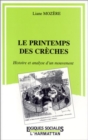 Image for Le Printemps Des Creches: Histoire Et Analyse D&#39;un Mouvement