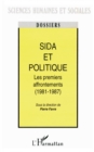 Image for Sida et politique: Les premiers affrontements (1981-1987)