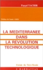 Image for La Mediterranee dans la revolution technologique