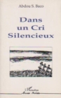 Image for Dans Un Cri Silencieux