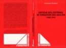 Image for Critique des systemes de formation des adultes (1968-1992)