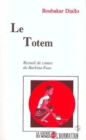 Image for Le Totem: Recueil De Contes Du Burkina-Faso