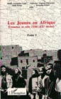 Image for Les jeunes en Afrique: Tome 1 : Evolution et role (XIXe-XXe siecles)