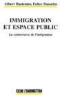 Image for Immigration et espace public: La controverse de l&#39;integration