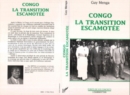 Image for Congo, La Transition Escamotee