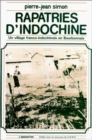 Image for Les rapatries d&#39;Indochine: Un village franco-indochinois en Bourbonnais