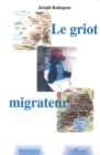 Image for LE GRIOT MIGRATEUR