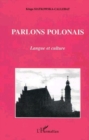 Image for Parlons polonais: langue et culture.