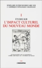 Image for Etudes sur l&#39;impact culturel du Nouveau Monde: Tome 1