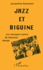 Image for Jazz Et Biguine: Les Musiques Noires Du Nouveau Monde