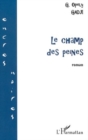 Image for LE CHAMP DES PEINES