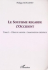 Image for Soufisme regarde l&#39;occident t.2.