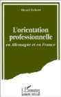 Image for L&#39;orientation professionnelle en Allemagne et en France