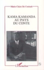 Image for Kama Kamanda Au Pays Du Conte
