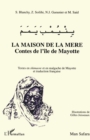 Image for La Maison De La Mere: Contes De L&#39;ile De Mayotte