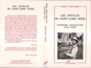 Image for Les Antilles De Saint-John Perse: Itineraire Intellectuel D&#39;un Poete