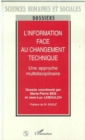 Image for L&#39;information face au changement technique: Une approche multidisciplinaire