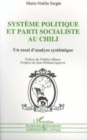 Image for Systeme Politique Et Parti Socialiste Au Chili: Un Essai D&#39;analyse Systemique