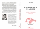 Image for L&#39;intelligence En Afrique: Une Etude Du Raisonnement Experimental