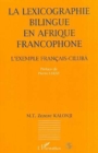 Image for La lexicographie bilingue en Afrique francophone: L&#39;exemple francais-ciluba