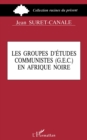 Image for Groupes d&#39;etudes communistes (G.E.C.) en Afrique Noire