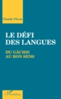 Image for Le Defi Des Langues: Du Gachis Au Bon Sens