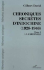 Image for Chroniques secretes d&#39;Indochine (1928-1946): La Cardinale - Tome 2